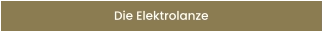 Die Elektrolanze